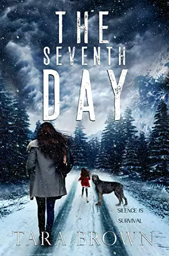 The Seventh Day: A Post-Apocalyptic Survival Thriller