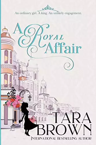 A Royal Affair: A Royal Romance