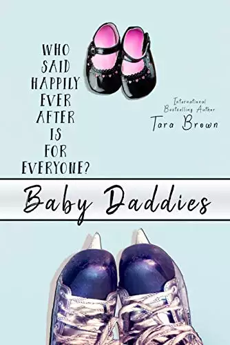 Baby Daddies: An enemies to lovers romance