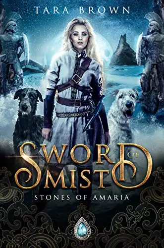 Sword of Mist: A Stones of Amaria Epic Fantasy Book