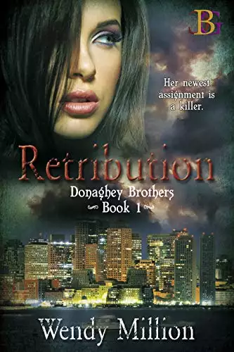 Retribution: Her newest assignment is a killer.