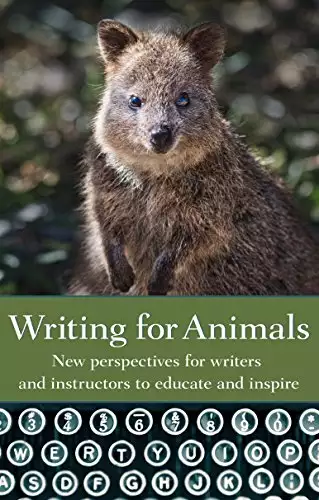 Writing for Animals: New perspectives for writers and instructors to educate and inspire