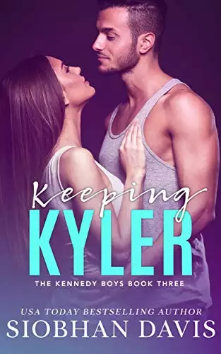 Keeping Kyler: An Angsty Forbidden Romance