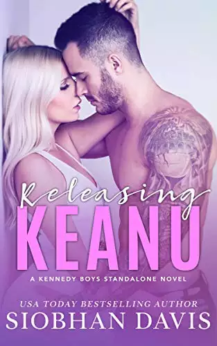 Releasing Keanu: A Stand-alone Second Chance Romance