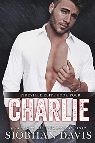 Charlie: An Enemies to Lovers Stand-alone Romance