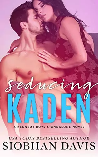 Seducing Kaden: A Stand-alone Forbidden Romance