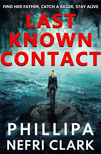 Last Known Contact: A gripping, fast-paced suspense with a touch of romance