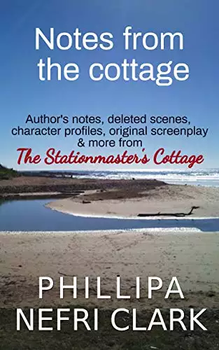 Notes from the Cottage: A mini companion guide to enjoy after The Stationmaster's Cottage
