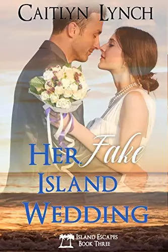 Her Fake Island Wedding