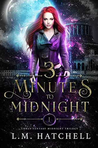 3 Minutes to Midnight: Urban Fantasy Midnight Trilogy Book 1