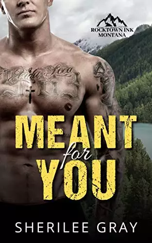 Meant For You: A Small Town Romance