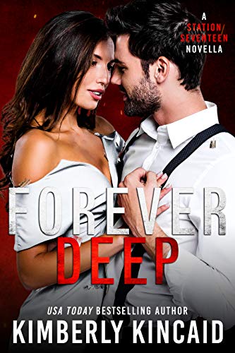 Forever Deep: A Station Seventeen wedding novella