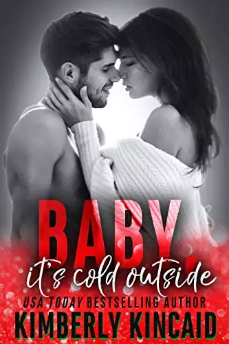 Baby, It's Cold Outside: An Enemies to Lovers Holiday Medical Romance
