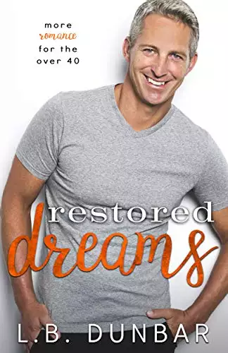 Restored Dreams: more romance for the over 40