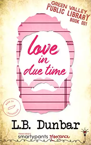 Love in Due Time: A Second Chance Small Town Romance