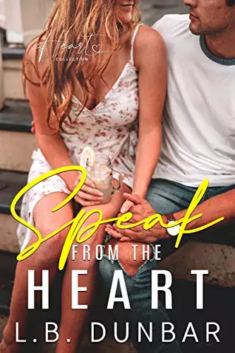 Speak From The Heart: a small town romance