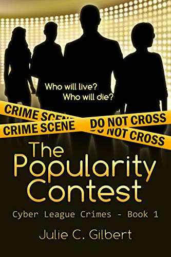 Cyber League Crimes Book 1: The Popularity Contest: A Fast-Paced Mystery Novella Featuring a Female FBI Agent and an Assassin