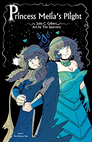 Princess Melia's Plight Issue 3: The Princess Test: A Fantasy Comic Book Featuring Princesses and Dragons