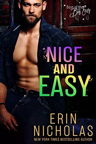 Nice and Easy (Boys of the Big Easy): A single dad friends-to-lovers romance