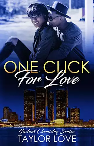 One Click For Love: Instant Chemistry Series