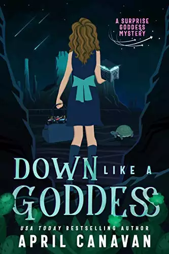 Down Like a Goddess: A Paranormal Cozy Mystery