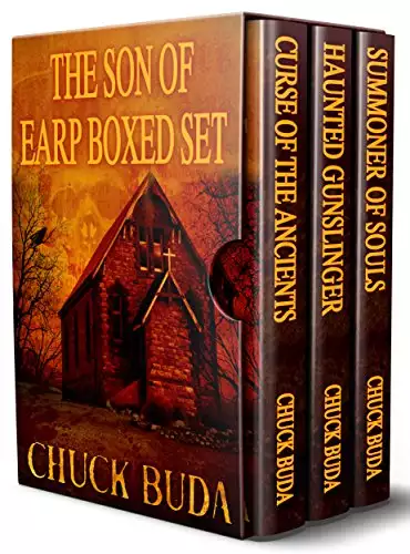 The Son of Earp Series Box Set: Books 1-3: A Supernatural Western Thriller