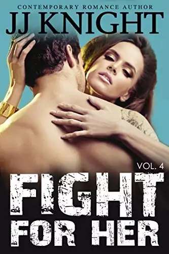 Fight for Her #4: MMA New Adult Contemporary Romantic Suspense