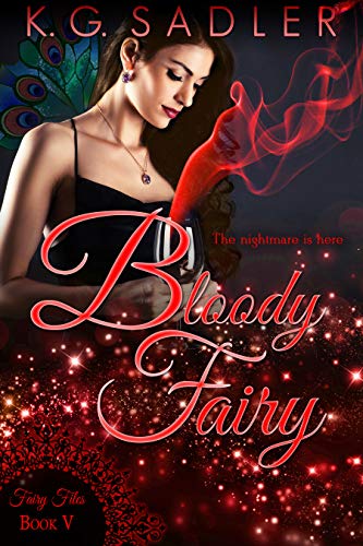 Bloody Fairy: An Urban Fantasy Adventure