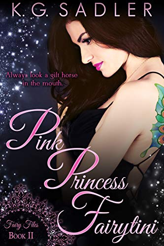 Pink Princess Fairytini: An Urban Fantasy Adventure