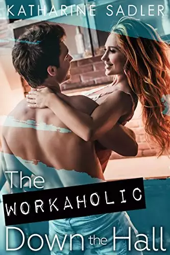 The Workaholic Down the Hall: A Secret Baby Romance