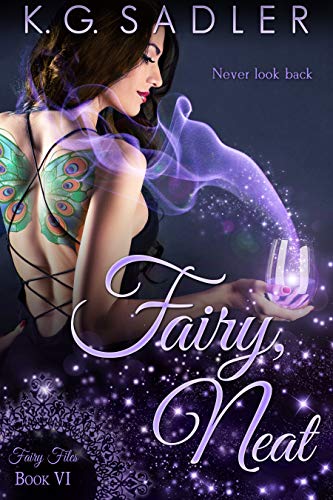Fairy, Neat: An Urban Fantasy Adventure