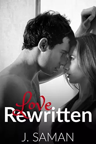 Love Rewritten: A Dark Bully Romance