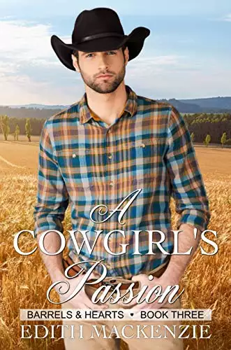 A Cowgirl's Passion: A clean and wholesome contemporary cowboy romance novella