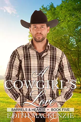 A Cowgirl's Love: A clean and wholesome contemporary cowboy romance novella