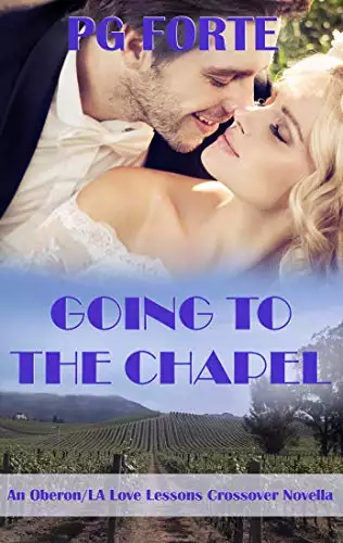 Going To The Chapel : An Oberon/LA Love Lessons Crossover Novella