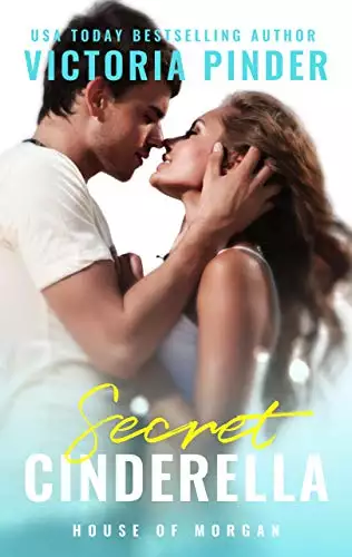 Secret Cinderella: Friends to Lovers Fairytale Romance