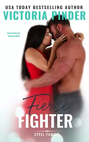 Fierce Fighter: Single Mom Second Chance Romance