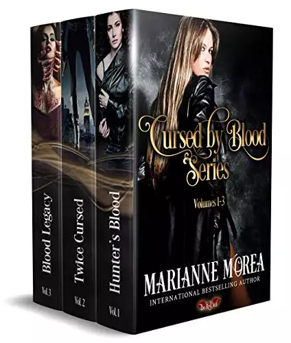 The Cursed by Blood Saga Volumes 1-3: Hunter's Blood, Twice Cursed, Blood Legacy