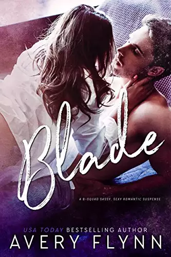 Blade: A B-Squad Novella