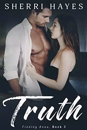 Truth: Finding Anna, Book 3