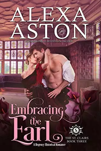 Embracing the Earl (The St. Clairs Book 3)