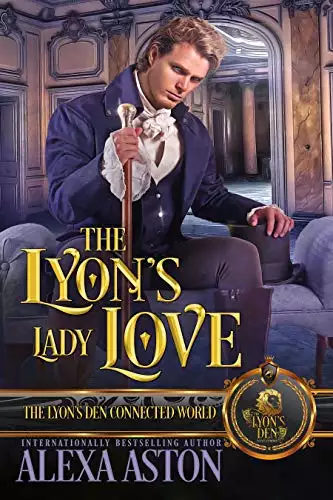 The Lyon's Lady Love: The Lyon's Den