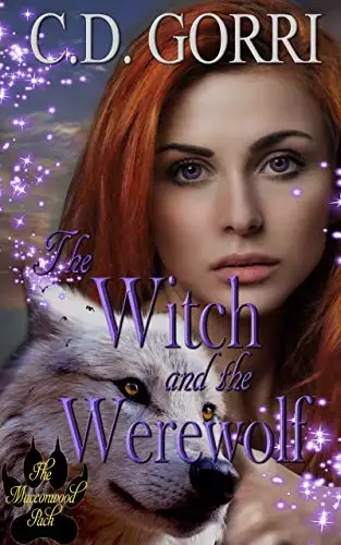 The Witch and the Werewolf: A Macconwood Pack Novel