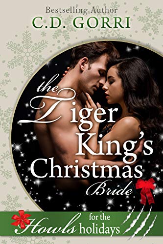 The Tiger King’s Christmas Bride: Howls Romance