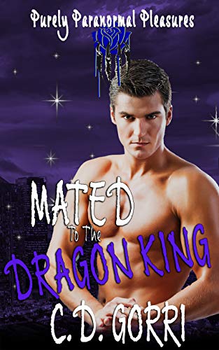 Mated To The Dragon King: Purely Paranormal Pleasures