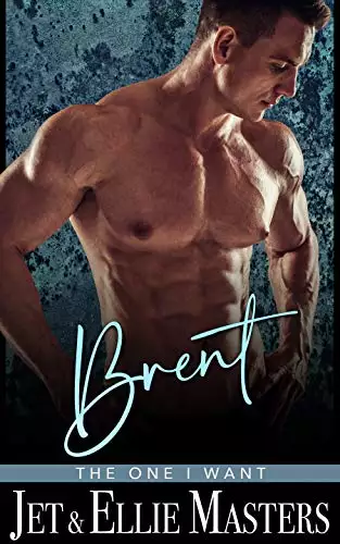 Brent: A Contemporary Romantic Suspense