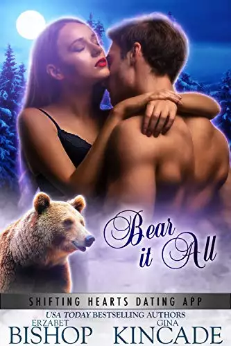 Bear It All: A Bear Shifter Paranormal Romance