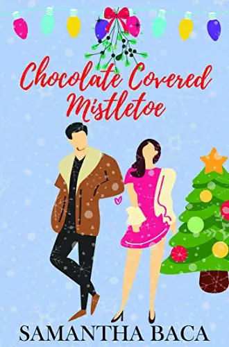 Chocolate Covered Mistletoe :