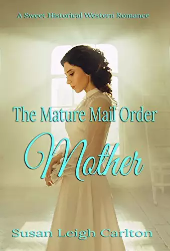 The Mature Mail Order Mother