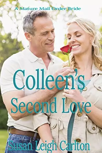 Colleen's Second Love: Love After Forty